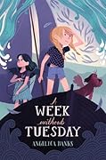 A Week without Tuesday