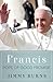 Francis by Jimmy Burns