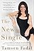 The New Single: Finding, Fixing, and Falling Back in Love with Yourself After a Breakup or Divorce