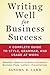 Writing Well for Business S...