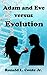 Adam and Eve versus Evolution