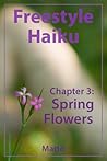 Freestyle Haiku and Spiritual Poetry - Chapter 3 by Mattō