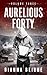 Aurelious Forty; Volume Three (Aurelious Forty, #3)
