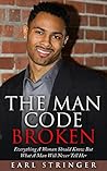 The Man Code Brok...