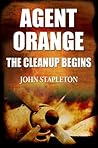 Agent Orange: The Cleanup Begins Agent Orange: The Cleanup Begins