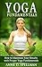 Yoga Fundamentals: How to M...