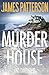 The Murder House by James  Patterson