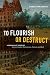 To Flourish or Destruct: A Personalist Theory of Human Goods, Motivations, Failure, and Evil