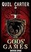 The Gods' Games Book One (The Gods' Games, #1-2)