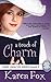 A Touch of Charm by Karen           Fox