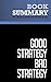 Summary: Good Strategy Bad ...