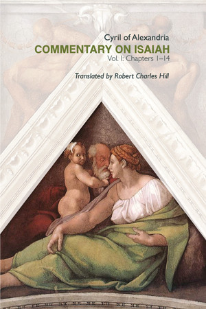 Commentary on Isaiah: Volume I: Chapters 1-14