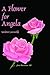 A Flower for Angela