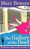The Gallery of the Dead (Tropical Breeze #3)