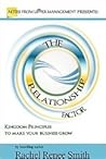 The Relationship Factor (Notes from Upper Management Book 1)
