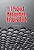The IT Project Management Answer Book