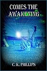 Comes The Awakening