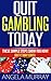 Quit Gambling Today - These...