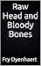 Raw Head and Bloody Bones
