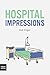 Hospital Impressions: Leaving Jello Behind