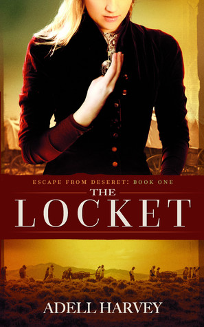 The Locket (Escape from Deseret, #1)