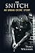 The Snitch: An Urban Crime ...