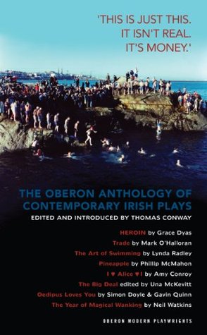 This Is Just This. This Isn't Real. It's Money - The Oberon Anthology of Contemporary Irish Plays (Kindle Edition)