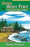 Saving Mossy Point by Donna Winters