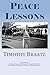Peace Lessons by Timothy Braatz