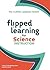 Flipped Learning for Scienc...