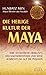 Die heilige Kultur der Maya...