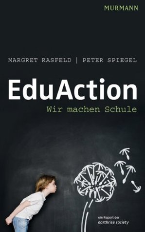 EduAction: Wir machen Schule (Kindle Edition)