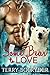 Some Bear to Love (Polar He...