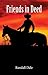 Friends in Deed (Pardner's Trust #2)