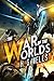 The War of the Worlds : [illustrated] [Free Audio Links]