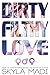 Dirty Filthy Love (In Threes #2)