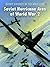 Soviet Hurricane Aces of World War 2 by Yuriy Rybin