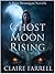 Ghost Moon Rising by Claire Farrell