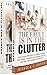 The Fault Is In The Clutter & The Fault Is In The Stress Bundle- Live A Busy Life With No Stress, Escape The Clutter, Simplify Your Space And Join The New Minimalistic: And Relaxation Movements