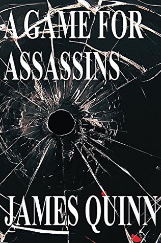 A Game for Assassins (The Redaction Chronicles #1)