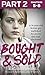 Bought and Sold by Megan Stephens