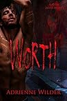 Worth by Adrienne Wilder
