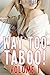 Way Too Taboo!: Volume 1