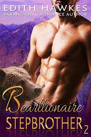 Bearllionaire Stepbrother 2 (Kindle Edition)