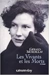 Les Vivants et les Morts Les Vivants et les Morts
