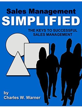 Sales Management Simplified (Kindle Edition)