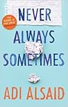 Never Always Sometimes by Adi Alsaid