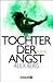 Tochter der Angst (Valerie ...