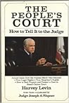 The People's Court: How to Tell It to the Judge