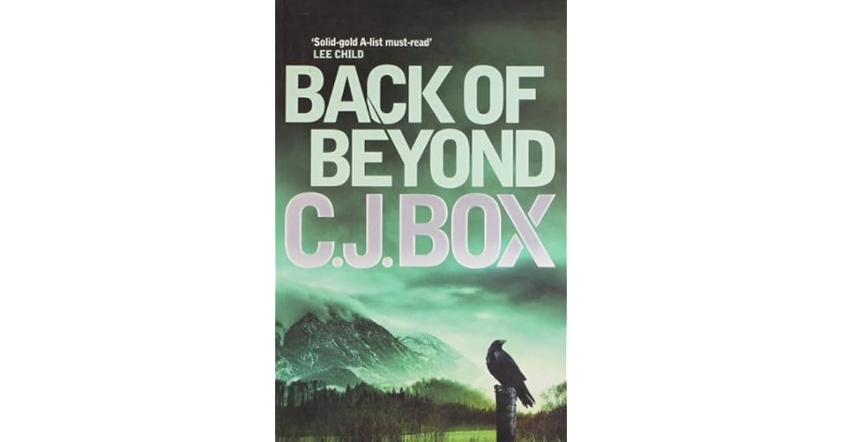 Back of Beyond by C.J. Box